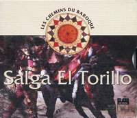 Salga el Torillo: Les chemins du Baroque