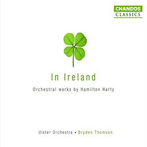 Harty: Complete Orchestral Works