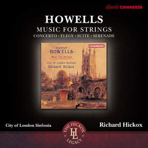 Howells: Concerto for String Orchestra, Elegy, Suite for String Orchestra & Serenade