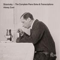 Stravinsky: The Complete Piano Solos & Transcriptions