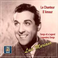 Le chanteur d'amour: Songs of a Legend – Legendary Songs