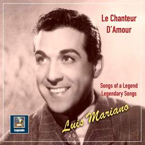 Le chanteur d'amour: Songs of a Legend – Legendary Songs