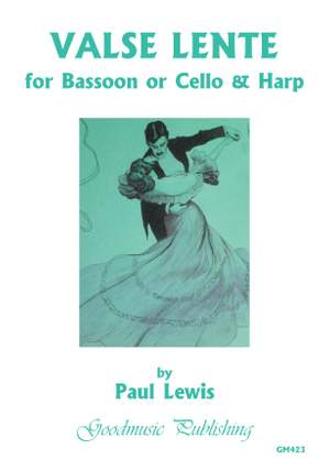 Paul Lewis: Valse lente for bassoon (or cello) and harp