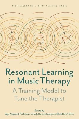 Resonant Learning in Music Therapy: A Training Model to Tune the Therapist