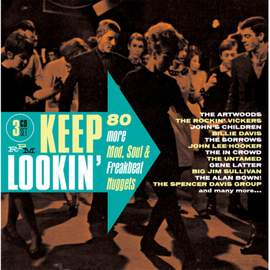 Keep Lookin' - 80 More Mod, Soul & Freakbeat Nuggets