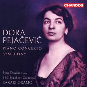 Dora Pejačević: Piano Concerto & Symphony