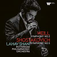 Weill: Symphony No. 2 & Shostakovich: Symphony No. 5