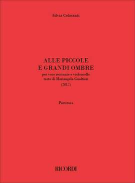 Silvia Colasanti: Alle piccole e grandi ombre