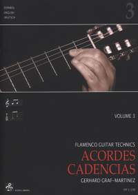 Gerhard Graf-Martinez: Flamenco Guitar Technics 3