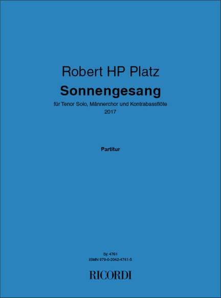 Robert HP Platz: Sonnengesang