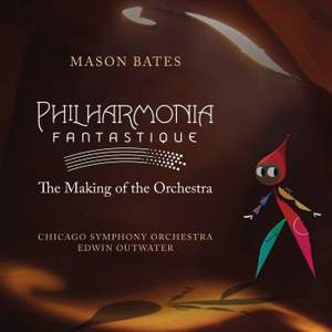 Mason Bates: Philharmonia Fantastique: The Making of the Orchestra Product Image