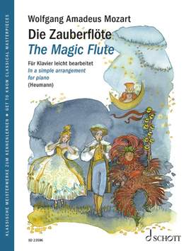 Mozart, W A: Die Zauberflöte K 620