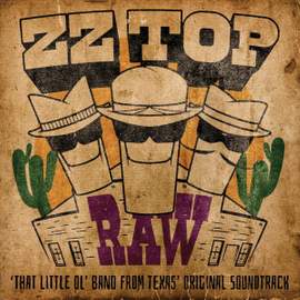 Raw ('That Little Ol' Band From Texas' Original Soundtrack)