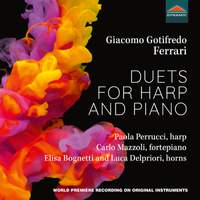 Giacomo Gotifredo Ferrari: Duets For Harp and Piano