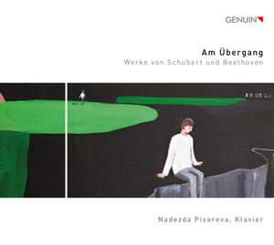 Am Übergang: Works By Schubert and Beethoven