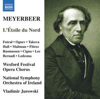 Giacomo Meyerbeer: l'Étoile Du Nord (the North Star)