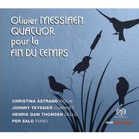 Oliver Messiaen: Quatuor Pour La Fin Du Temps