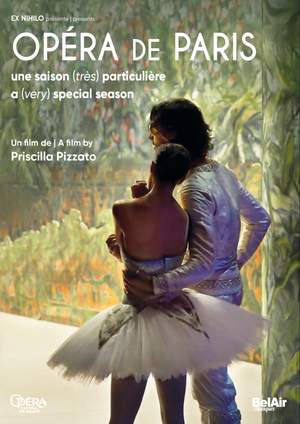 Opéra de Paris: A (very) Special Season (a Film By Priscilla Pizzato)
