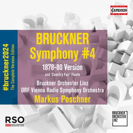 Bruckner: Symphony No. 4 in E Flat Major 'Romantic' - 1878-80 Version
