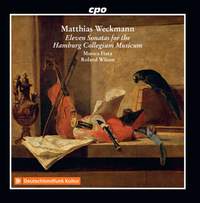 Matthias Weckmann: Eleven Sonatas For the Hamburg Collegium Musicum