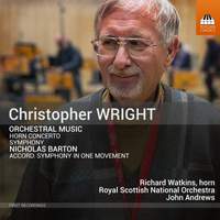 Christopher Wright; Nicholas Barton: Orchestral Music