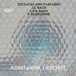 Bach & Seabourne: Toccatas and Fantasies Product Image
