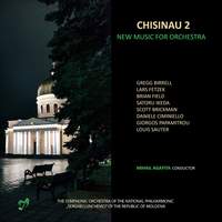 Chisinau 2: New Music For Orchestra
