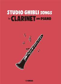 Joe Hisaishi: Studio Ghibli Songs for Clarinet and Piano
