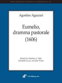 Agazzari: Eumelio, dramma pastorale (1606)