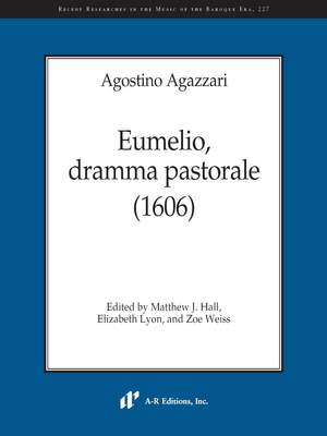 Agazzari: Eumelio, dramma pastorale (1606)