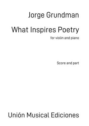 Jorge Grundman: What Inspires Poetry