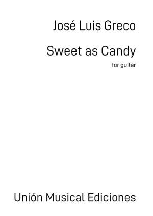 José Luis Greco: Sweet as Candy