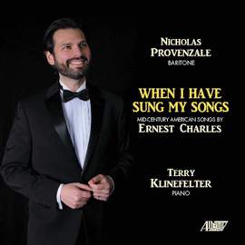 Ernest Charles: When I Have Sung My Songs