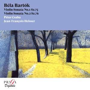 Béla Bartók: Violin Sonatas Nos. 1 & 2