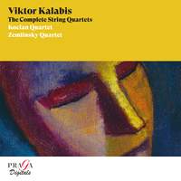 Viktor Kalabis: The Complete String Quartets