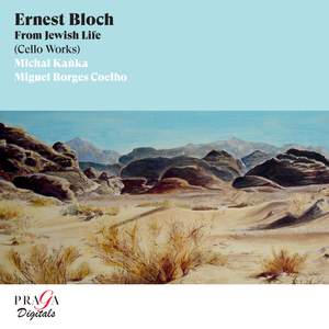 Ernest Bloch: From Jewish Life