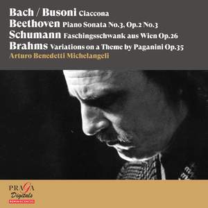 Arturo Benedetti Michelangeli Plays Bach, Beethoven, Schumann & Brahms