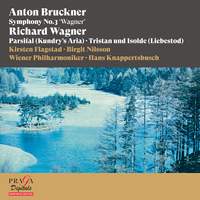 Anton Bruckner: Symphony No. 3 'Wagner' - Richard Wagner: Parsifal (Kundry's Aria), Tristan und Isolde (Prelude & Liebestod)