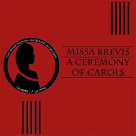 Britten: Missa Brevis A Ceremony of Carols