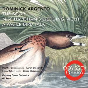 Dominik Argento: The Boor, Miss Havisham's Wedding Night & A Water Bird Talk