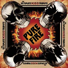 Pure Fire - The Ultimate Kiss Tribute