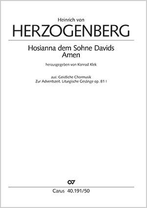 von Herzogenberg, Heinrich: O hosanna, thou Son of David + Amen