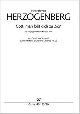 von Herzogenberg, Heinrich: Gott, man lobt dich zu Zion