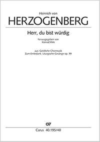 von Herzogenberg, Heinrich: Herr, du bist würdig