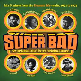 Super Bad! Hits and Raraities From the Treasure Isle Vaults 1971-1973