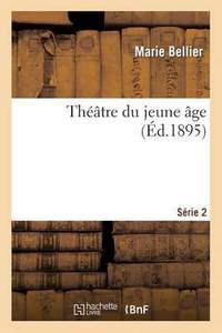 Theatre Du Jeune Age. Serie 2