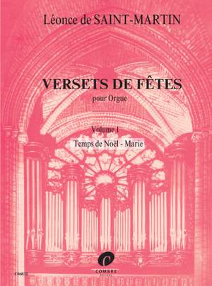 Leonce de Saint-Martin: Versets de Fetes Vol. 1