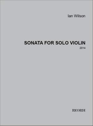Ian Wilson: Sonata for Solo Violin