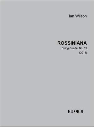 Ian Wilson: Rossiniana