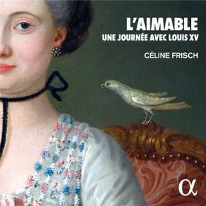 L'aimable. Une journée avec Louis XV Product Image